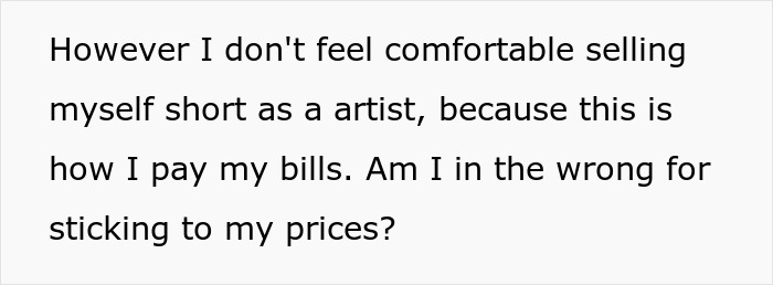 One artist wondered whether him sticking to his gun and lowering his prices was a jerk move